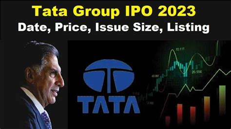 Tata Group Upcoming IPO 2023: Tata Technologies IPO Date, Price, size details - The Viral News Live