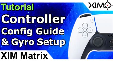 XIM Matrix - Controller Config Tutorial - Controller Setup & Gyro Config Type Guide - YouTube