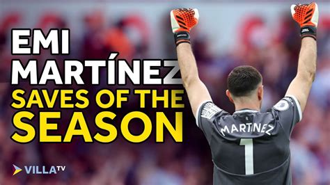 Emiliano Martinez | Best saves of the 2022/23 Season - Win Big Sports