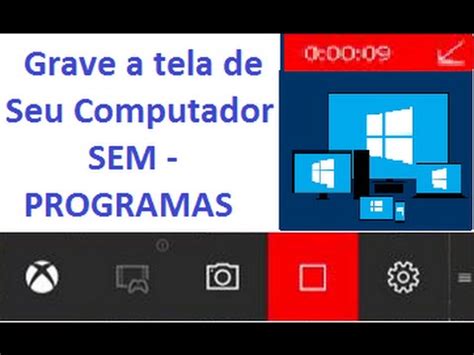 Gravar a tela do PC no Windows 10 - SEM PROGRAMAS - YouTube