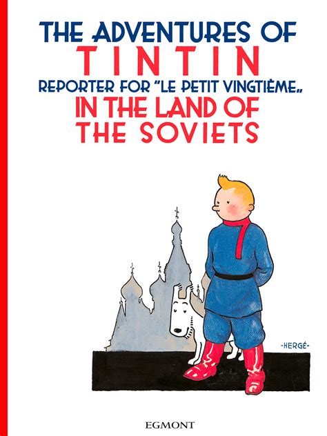 Tintin in the Land of the Soviets — Tintin.com