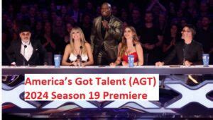 America’s Got Talent (AGT) 2024 Season 19 Premiere Audition Schedule TV ...