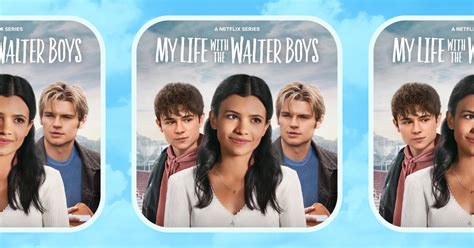 The Cast Of 'My Life With The Walter Boys' Saw More Of Themselves In ...