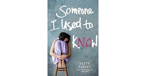 Someone I Used to Know by Patty Blount