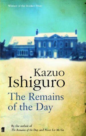 The Remains of the Day by Kazuo Ishiguro | Goodreads