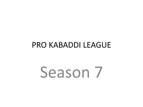 PPT - PRO KABADDI LEAGUE PowerPoint Presentation, free download - ID:11765796