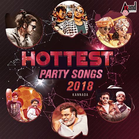 Hottest Party Songs 2018 - Kannada Songs Download: Hottest Party Songs ...