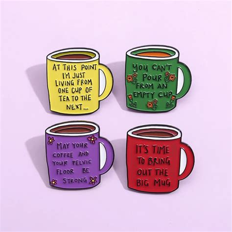 Coffee Mugs Quotes - Enamel Pin - The Blingspot Studio