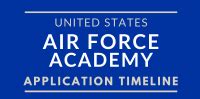 Air Force Academy Application Timeline - When to Apply