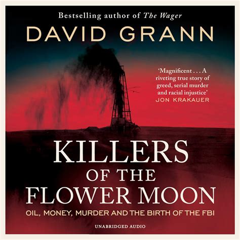 Killers of the Flower Moon Audiobook by David Grann, Will Patton, Ann ...