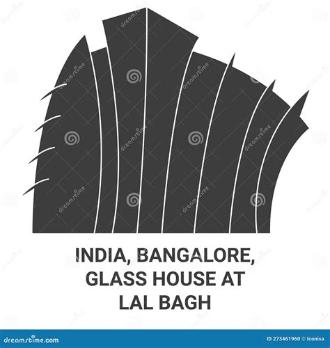 India, Bangalore, Glass House at Lal Bagh Travel Landmark Vector Illustration Stock Vector ...