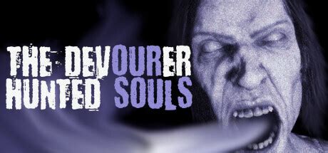 The Devourer: Hunted Souls - Metacritic