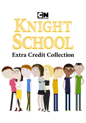 Knight School: Extra Credit Collection - Fanonedia