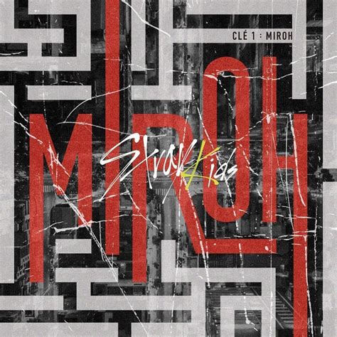 Stray Kids - Clé 1 : MIROH review by rickyrickymom - Album of The Year