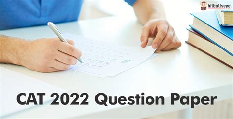 Download CAT 2022 Question Paper with Solution PDF - Hitbullseye