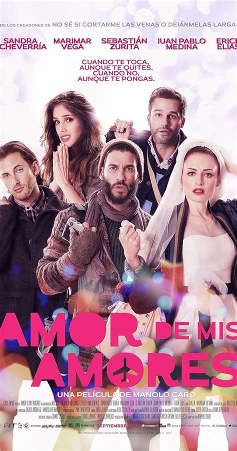 Amor de mis amores (2014) - IMDb