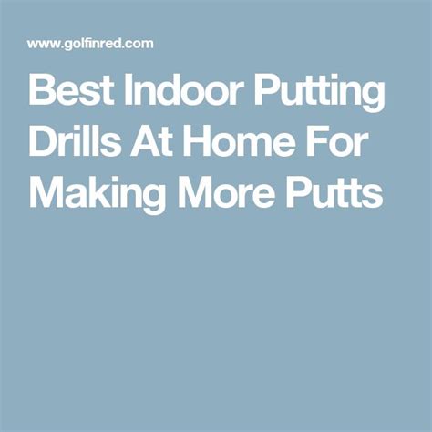 Best Indoor Putting Drills At Home For Making More Putts Golf Putting Tips, Golf Drills, Golf ...