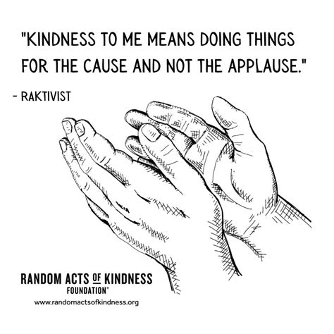 The Random Acts of Kindness Foundation | Kindness Quote | Kindness to me means