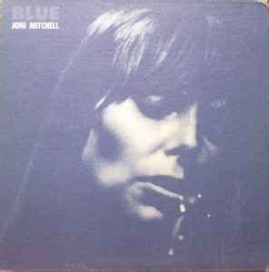 Joni Mitchell – Blue (1971, Vinyl) - Discogs