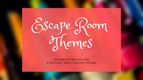 86 - Escape Room Themes — Inverse Genius