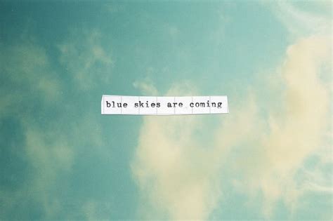 blue-clouds-quote-skies-sky-Favim.com-47431.jpg (640×426) | Sky quotes ...