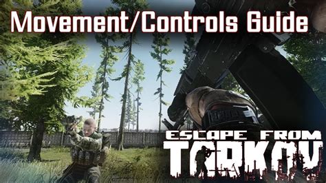 Player Movement & Controls Guide | ESCAPE FROM TARKOV - YouTube