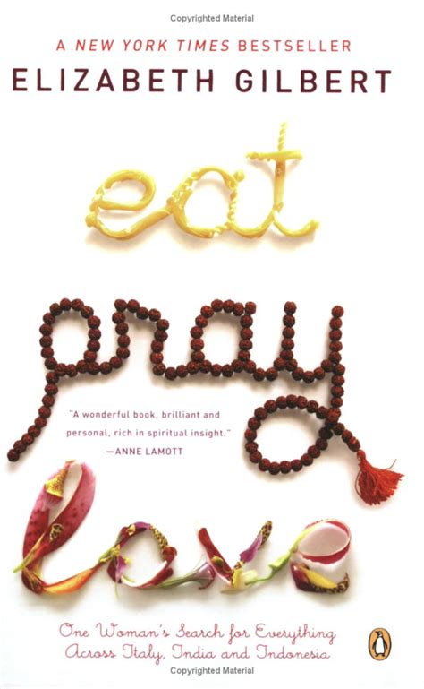 lea thinks aloud: Eat Pray Love, Elizabeth Gilbert: book and movie review (also the Great ...