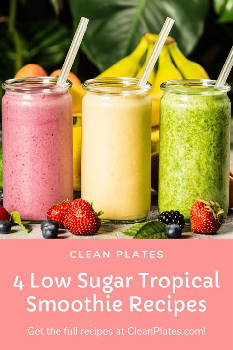 Low Sugar Tropical Smoothie Recipes | Tropical smoothie recipes, Fruit ...