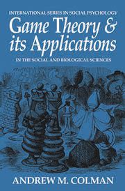 Game Theory and its Applications | In the Social and Biological Scienc