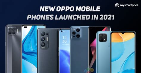 New OPPO Mobile Phones Launched in 2021: OPPO F19 Pro, Reno 5 Pro, Find X3 Pro, and More ...