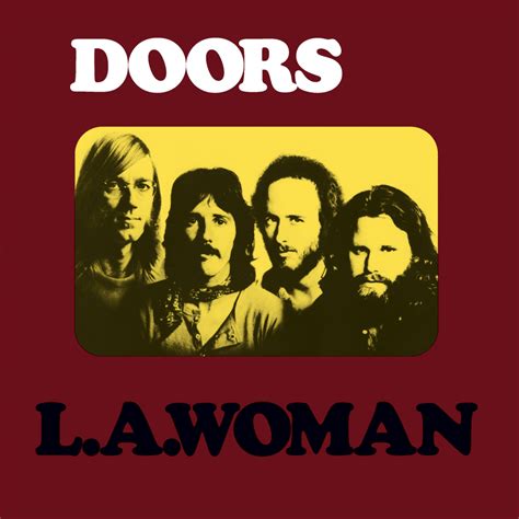 L.A. Woman - The Doors — Listen and discover music at Last.fm