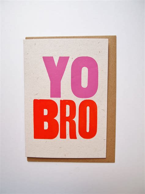 Yo Bro Card | Letterpress | The Smallprint Company