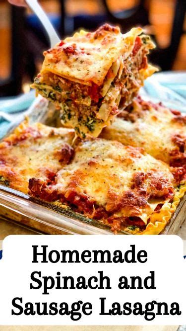 Homemade Spinach and Sausage Lasagna | Recipe | Autumn pasta recipes ...