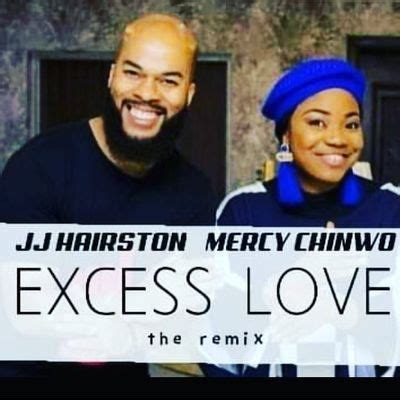 Download JJ Hairston & Mercy Chinwo - Excess Love by soundDesk music.