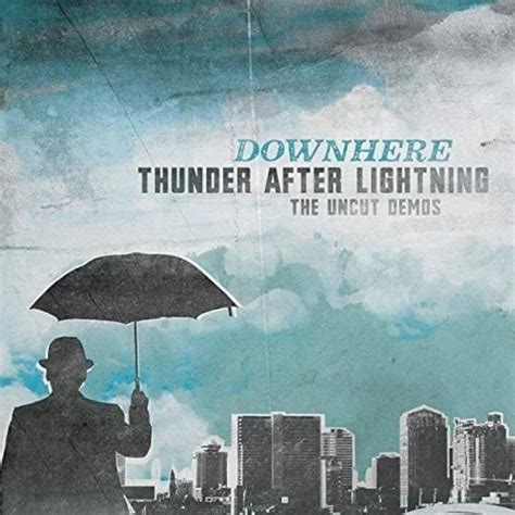 Downhere - Thunder After Lightning Lyrics and Tracklist | Genius