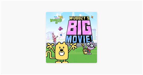 ‎Wubbzy's Big Movie on iTunes