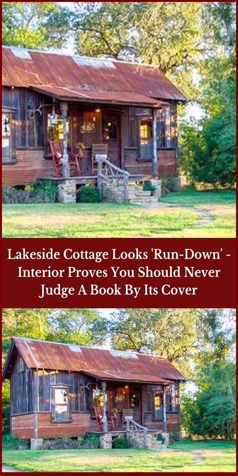 Lakeside Cottage Looks 'Run-Down' - Interior Proves You Should Never Judge A Book By Its Cover ...