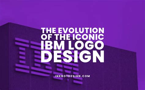 The Evolution Of The Iconic IBM Logo Design History - 2024