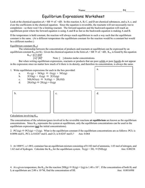 Equilibrium Expressions Worksheet Name__________________________ Pd______