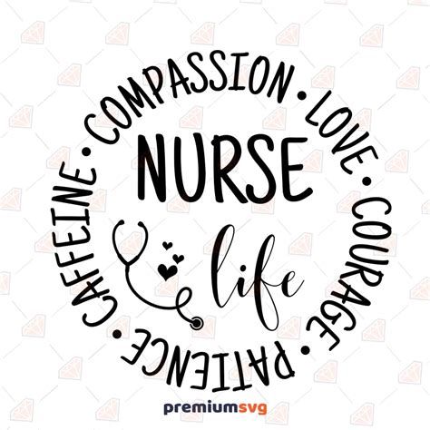 Nurse Life SVG, Compassion Nurse SVG Cut Files | PremiumSVG