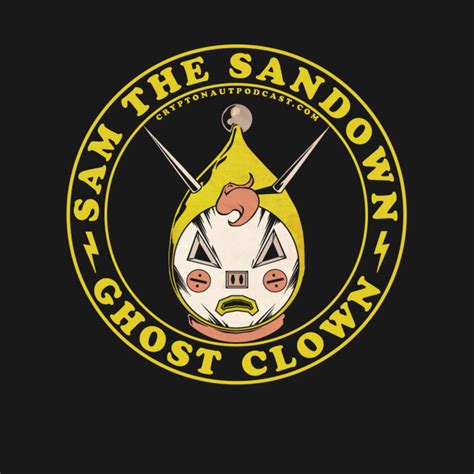 Sam The Sandown Ghost Clown - Clown - T-Shirt | TeePublic