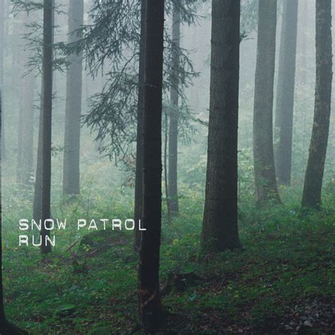 Run - Single by Snow Patrol | Spotify