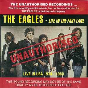 Eagles, The – Life In The Fast Lane – CD (Unofficial Release), 1994 ...