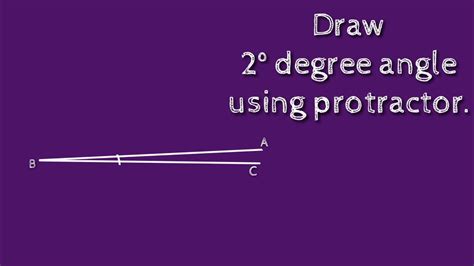 How to draw 2 degree angle using protractor. shsirclasses. - YouTube