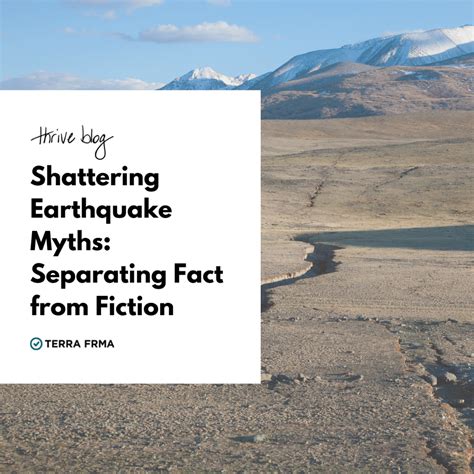 Shattering Earthquake Myths: Separating Fact from Fiction – Terra Frma