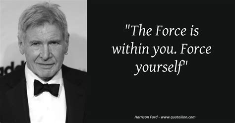 Harrison Ford Quotes Harrison ford quotes that will amaze you