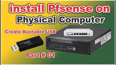 How To install Pfsense on Physical Computer | Create Bootable USB