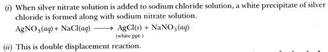 What happens when silver nitrate solution is added to sodium chloride solution? - CBSE Class 10 ...