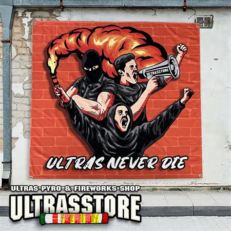 ULTRAS NEVER DIE Banner 150x150cm