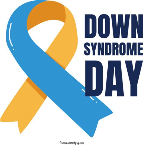 Down Syndrome Day Down Syndrome Day World Down Syndrome Day For World ...